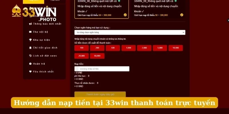 Hướng dẫn nạp tiền tại 33win thanh toán trực tuyến