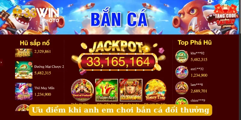 Ưu điểm khi anh em chơi bắn cá đổi thưởng